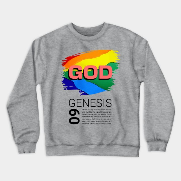 God - Genesis 9 - Rainbow Crewneck Sweatshirt by Inspired Saints